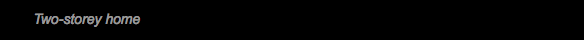 &nbsp;Two-storey home